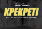 Iwan – Kpekpeti (Prod. By Phantasy Music)